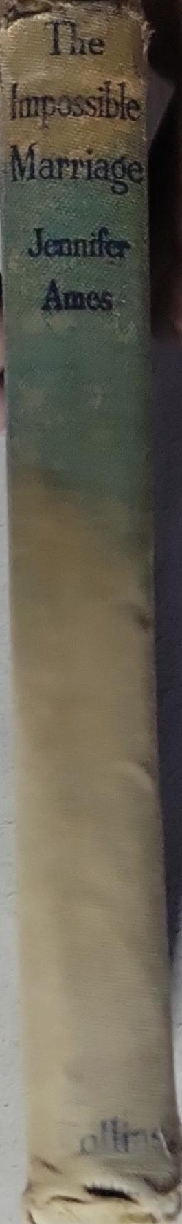 The Impossible Marriage: A ROMANCE