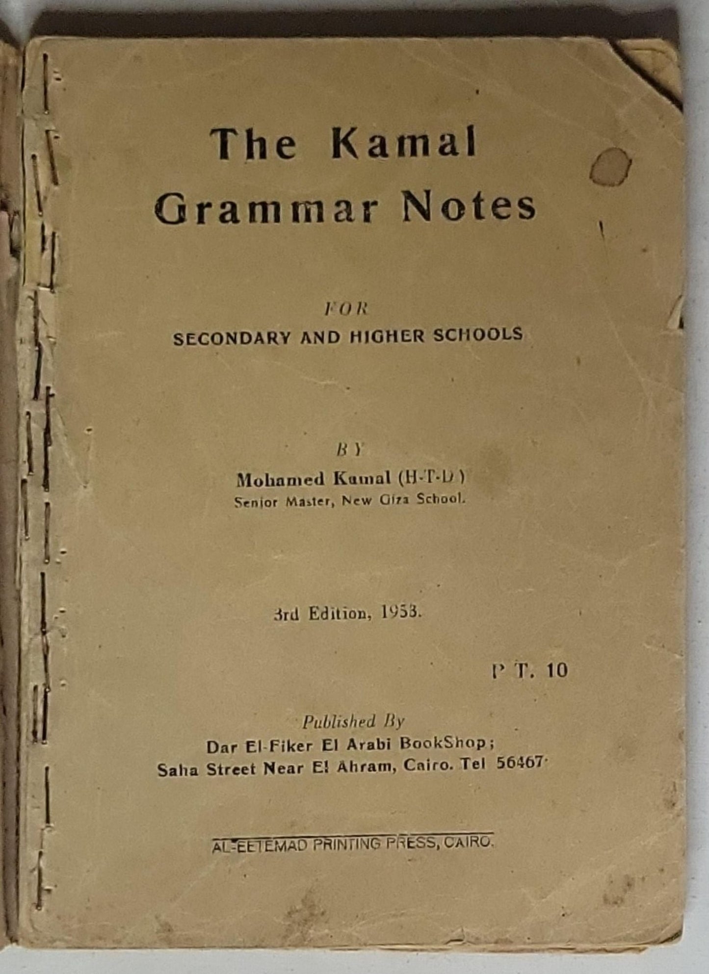 The Kamal Grammar Notes: For Secondary and Higher Schools