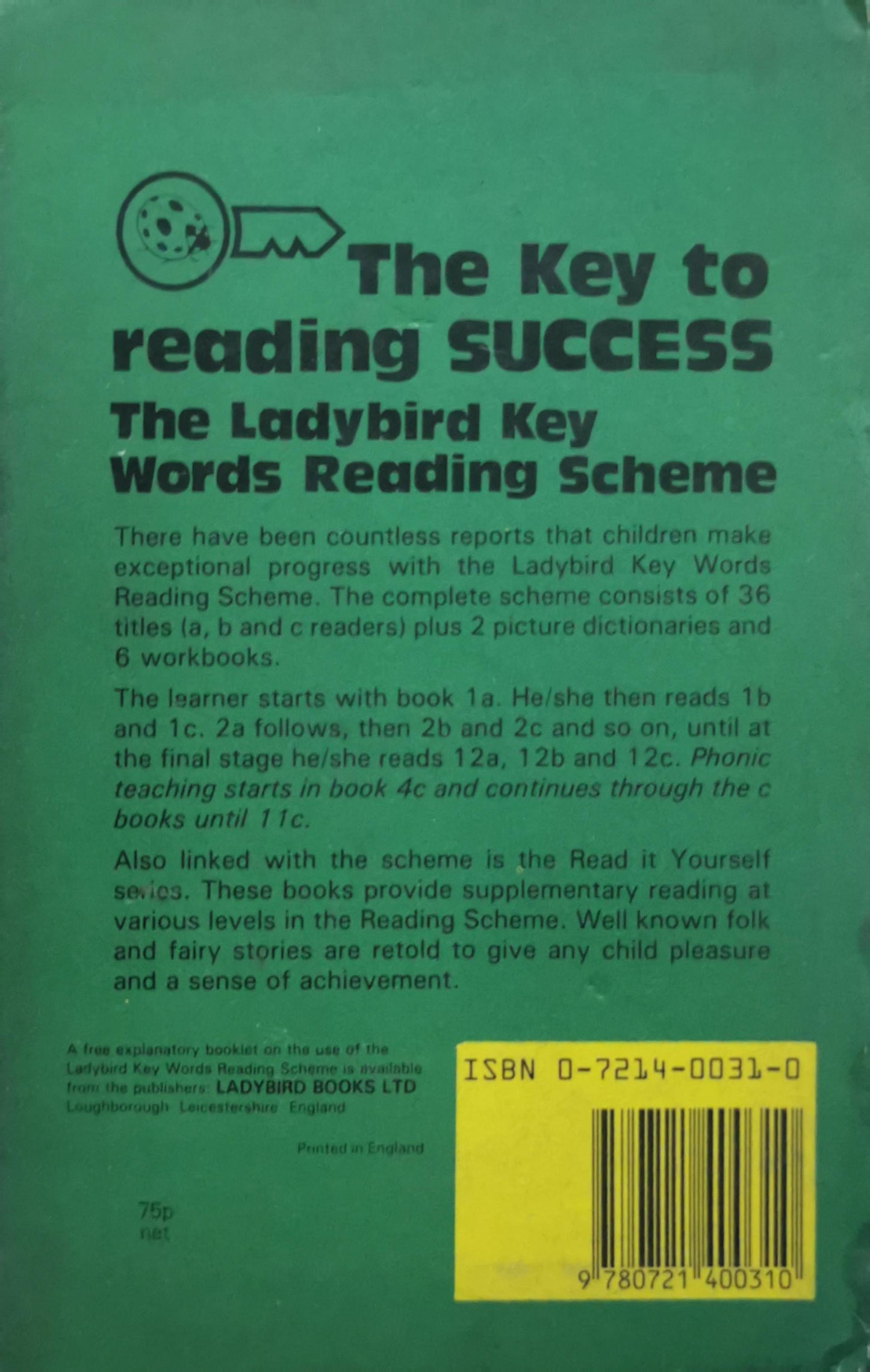 The Ladybird Key Words Reading Scheme: The Key to reading SUCCESS By Ladybird Books Ltd