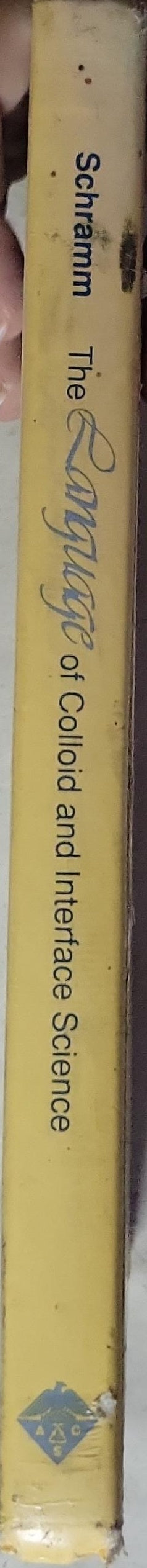 The Language of Colloid and Interface Science: A Dictionary of Terms