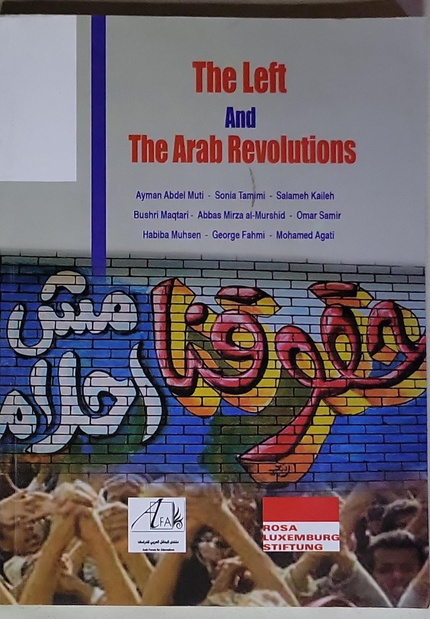 The Left And The Arab Revolutions