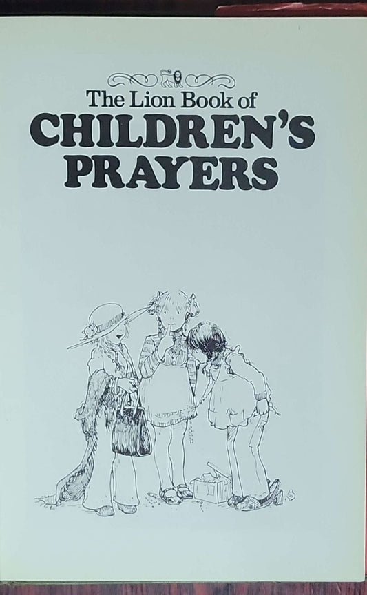 The Lion Book of Children's Prayers: (First edition)