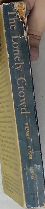 The Lonely Crowd: A Study of the Changing American Character