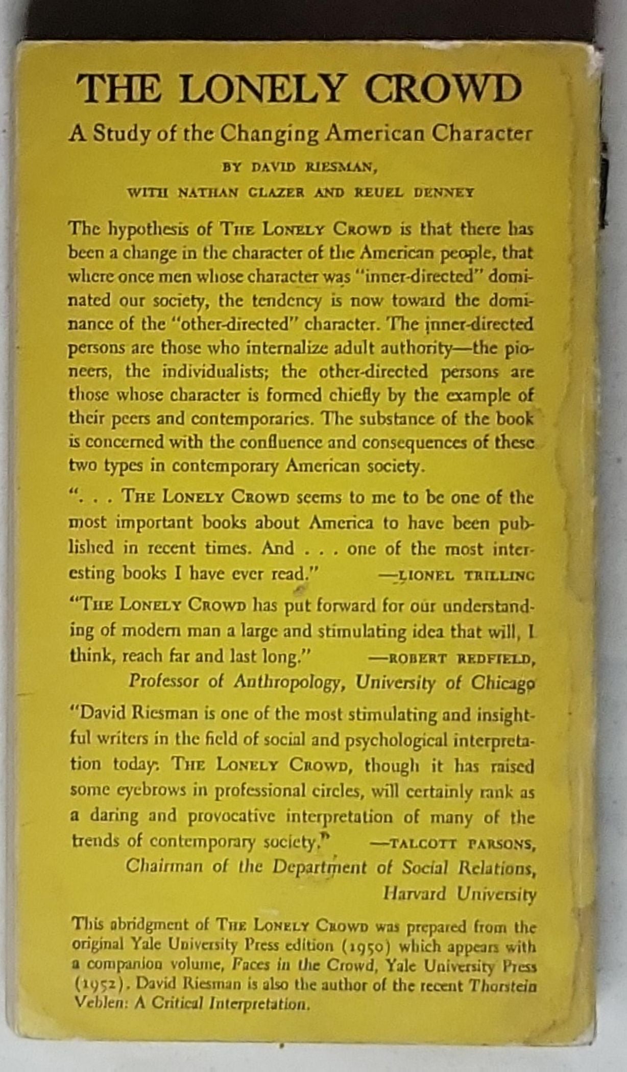 The Lonely Crowd: A Study of the Changing American Character