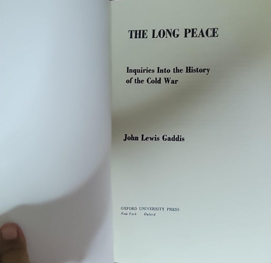 The Long Peace: Inquiries Into the History of the Cold War