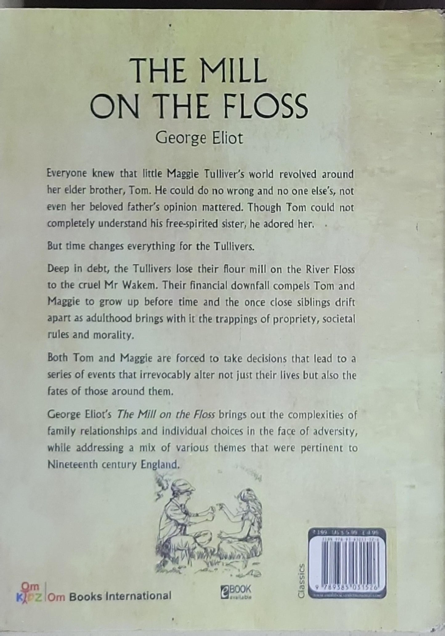 The Mill on the Floss: Om Illustrated Classics Edition