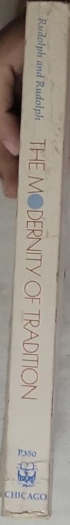 The Modernity of Tradition: Political Development in India (Midway Reprint Series)