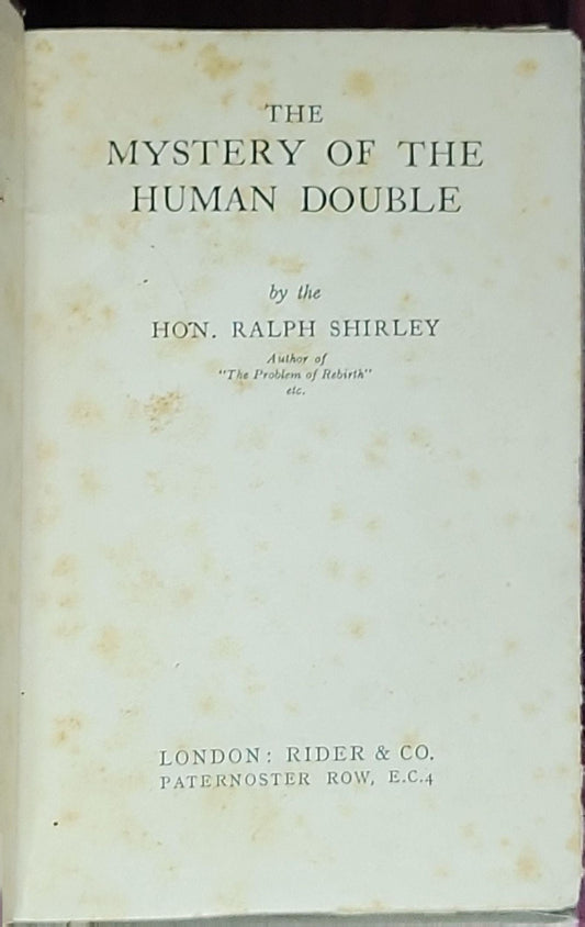 The Mystery of the Human Double: The Case for Astral Projection
