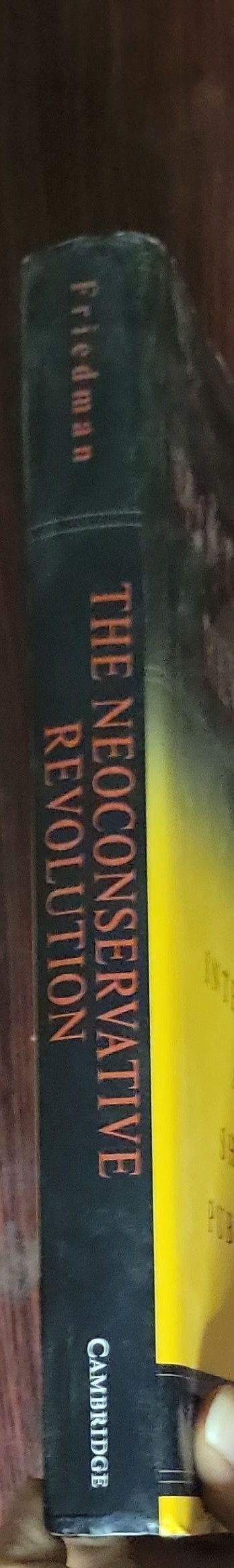 The Neoconservative Revolution: Jewish Intellectuals and the Shaping of Public Policy