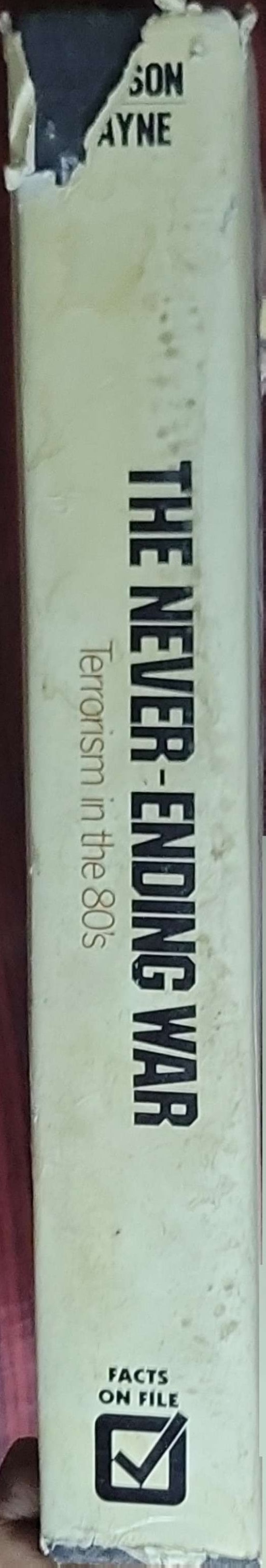 The Never-Ending War: Terrorism in the 80's: Terrorism in the 80's