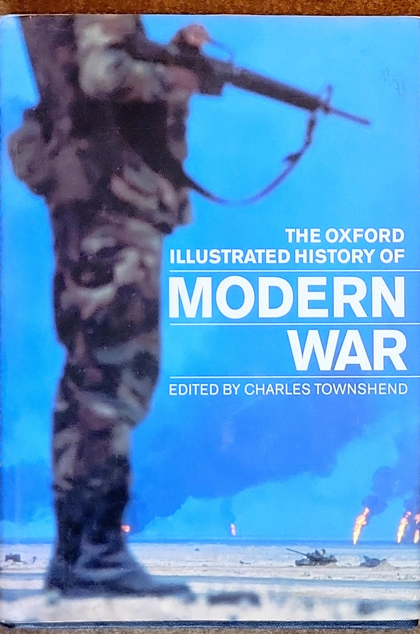 The Oxford Illustrated History of Modern War