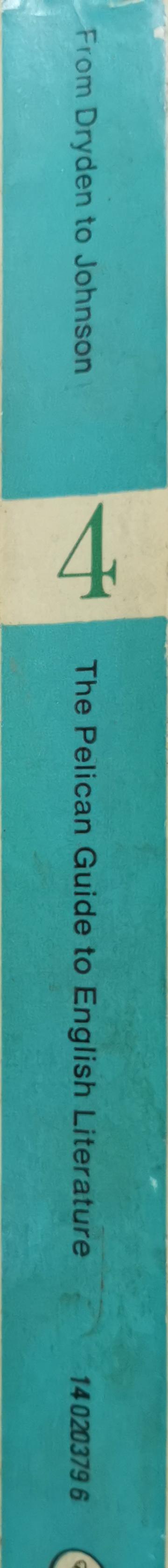 The Pelican Guide to English Literature: From Dryden to Johnson By Boris Ford