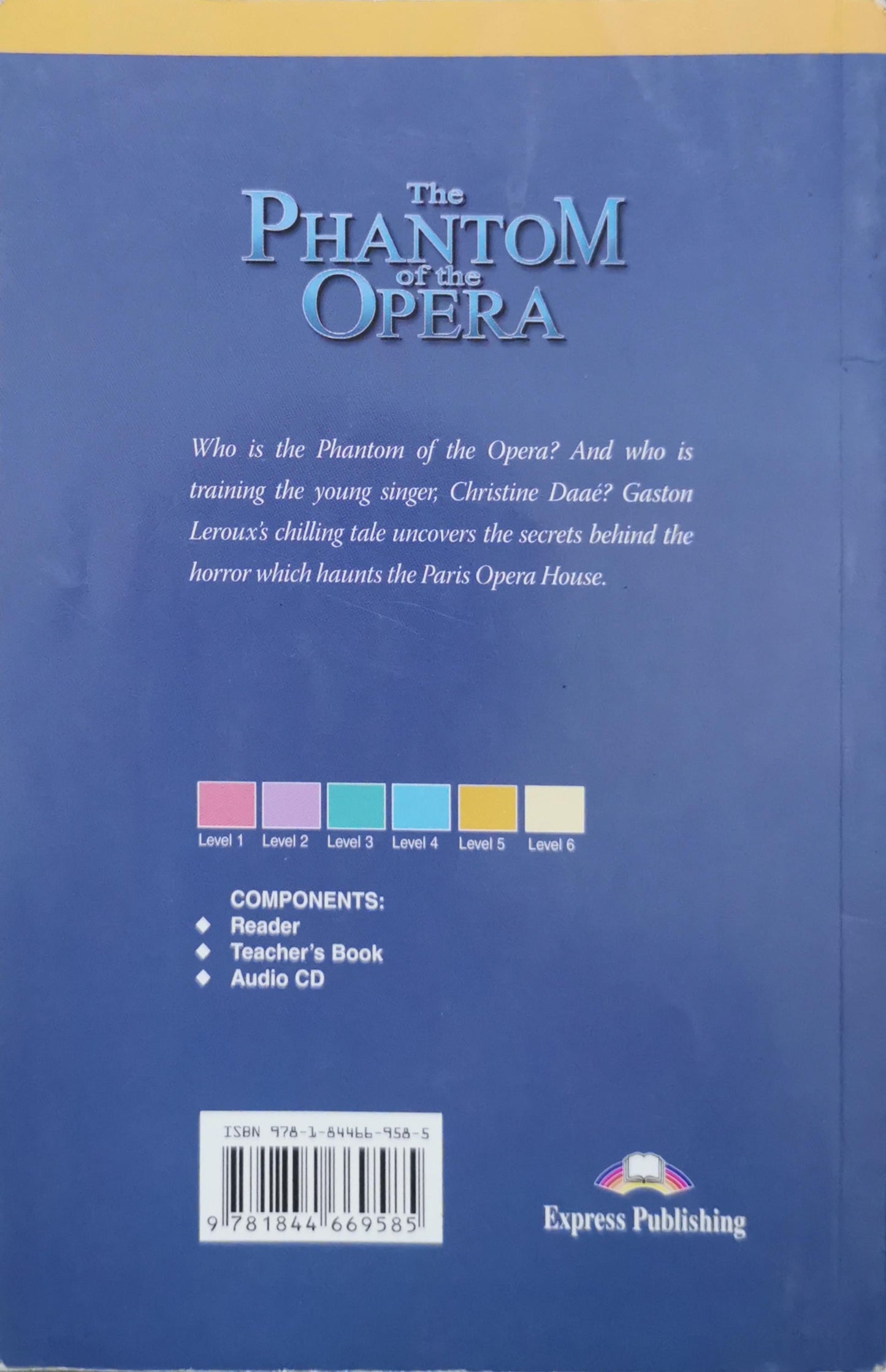 The Phantom of the Opera: Classic Readers edition By Gaston Leroux and Jenny Dooley