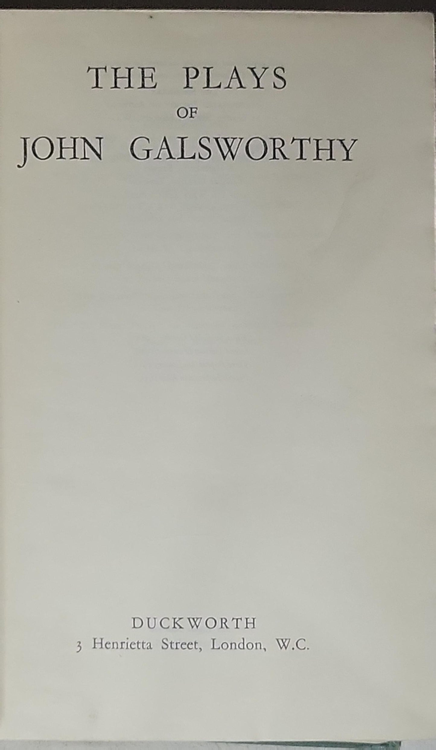 The Plays of John Galsworthy