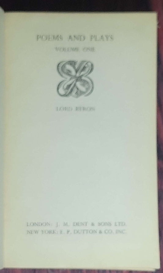 The Poems & Plays of Lord Byron: Volume One (Three Volumes, Everyman's Library, No. 486)