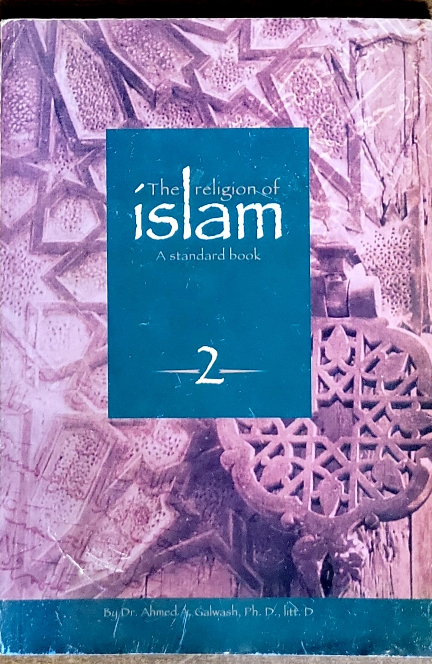 The religion of Islam: A standard book
