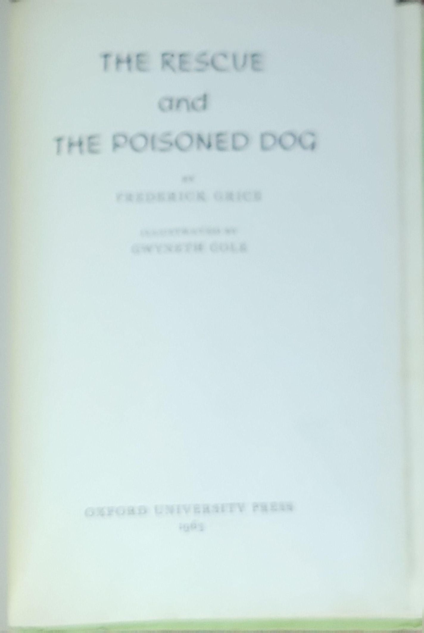 The Rescue and the Poisoned Dog