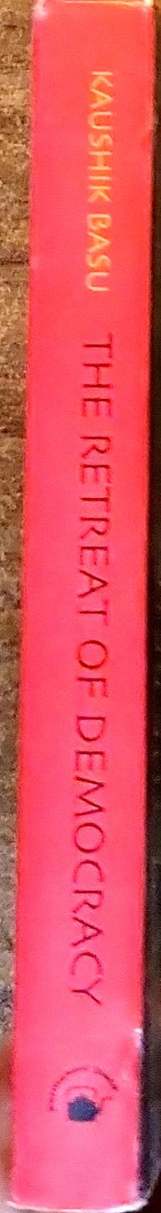 The Retreat of Democracy: Globalization, Economics, and India