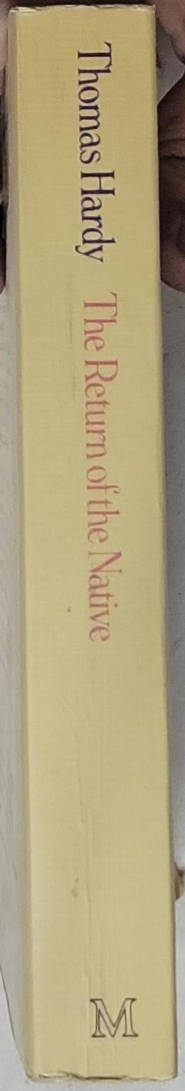 The Return of the Native: Introduction and notes by Colin Temblett-Wood; Advisory Editor: James Gibson