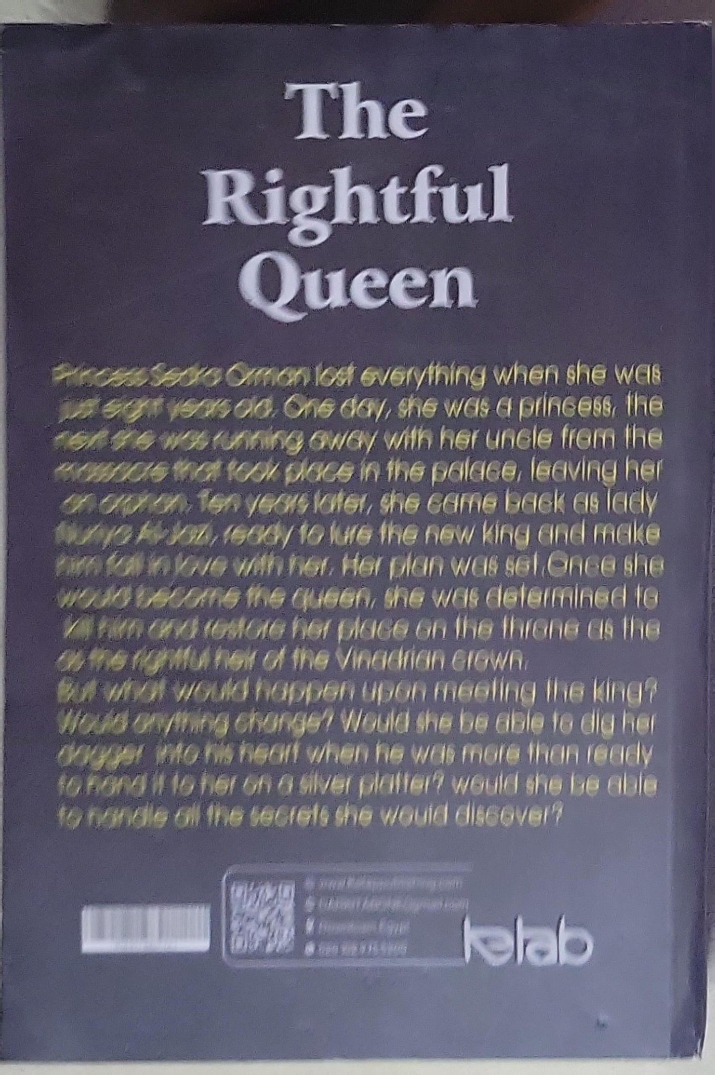 The Rightful Queen: She is back for her throne.
