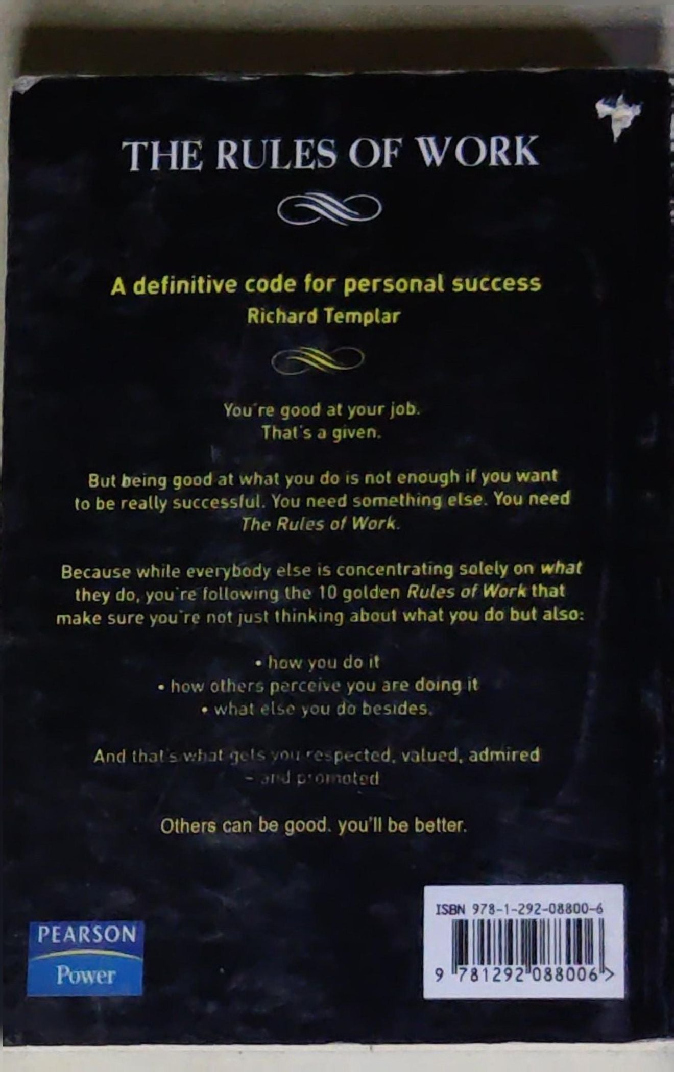 The Rules of Work: A definitive code for personal success