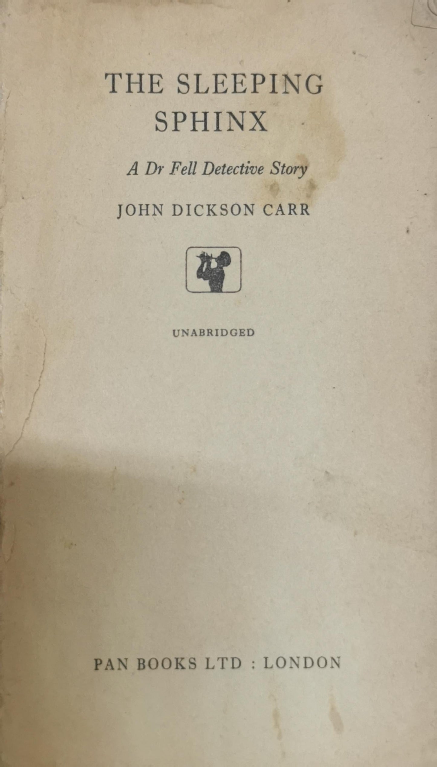 The Sleeping Sphinx: A Dr Fell Detective Story By John Dickson Carr