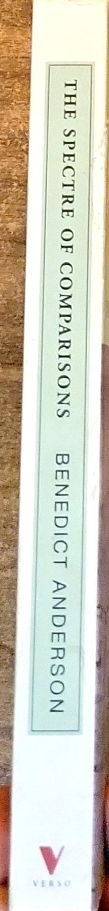 The Spectre of Comparisons: Nationalism, Southeast Asia and the World