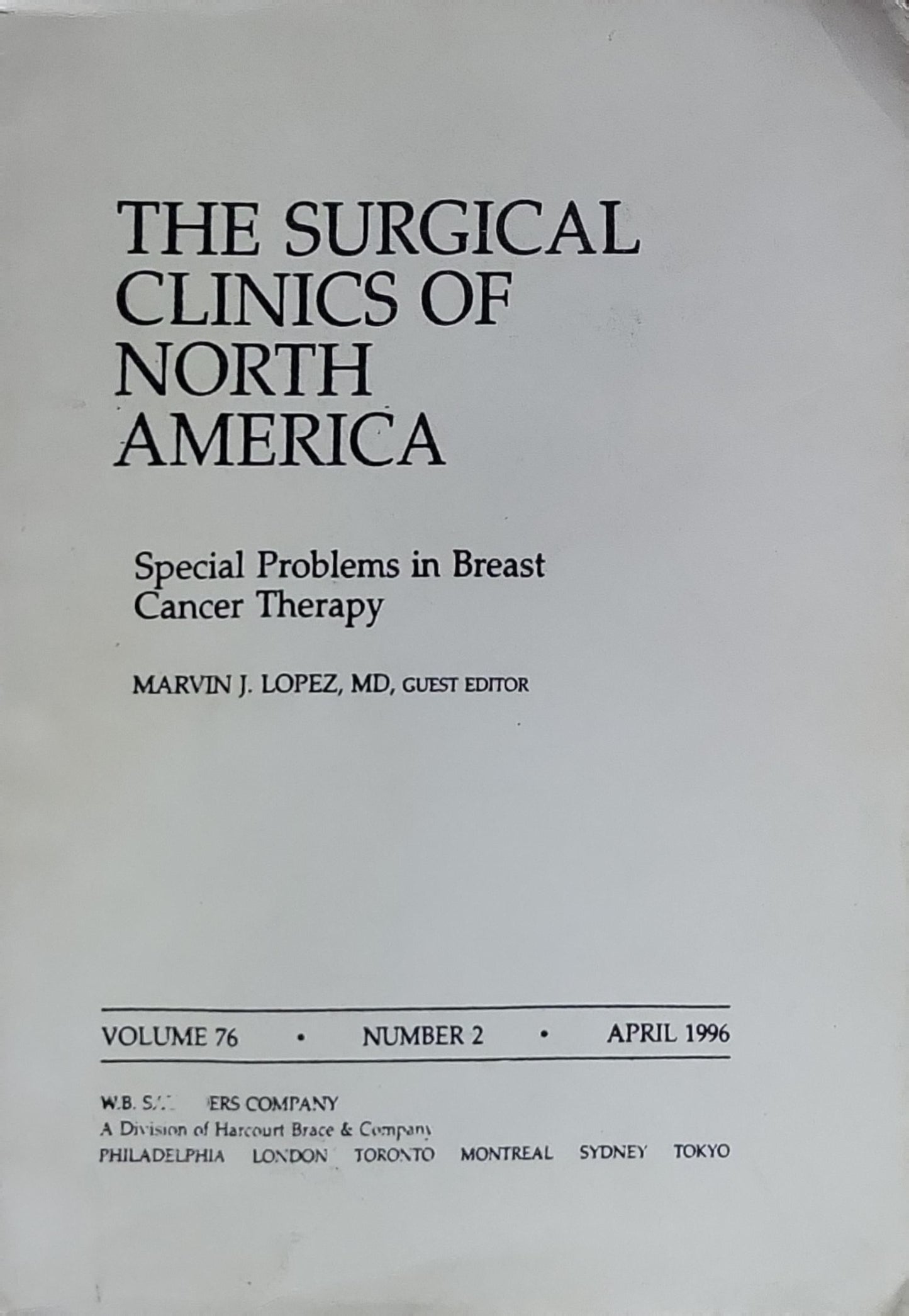 The Surgical Clinics of North America: Special Problems in Breast Cancer Therapy