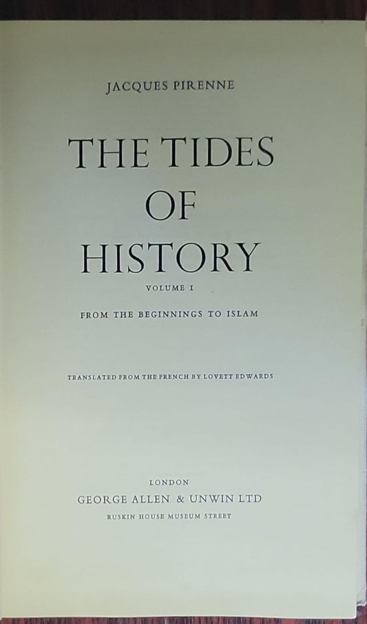 The Tides of History: From the Beginnings to Islam