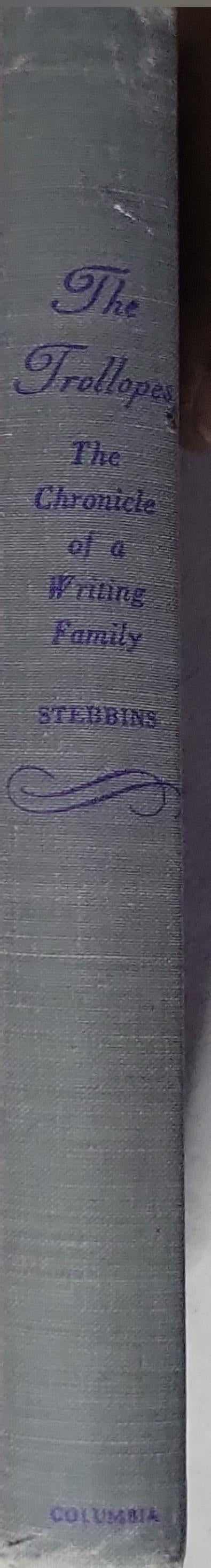 The Trollopes: The Chronicle of a Writing Family