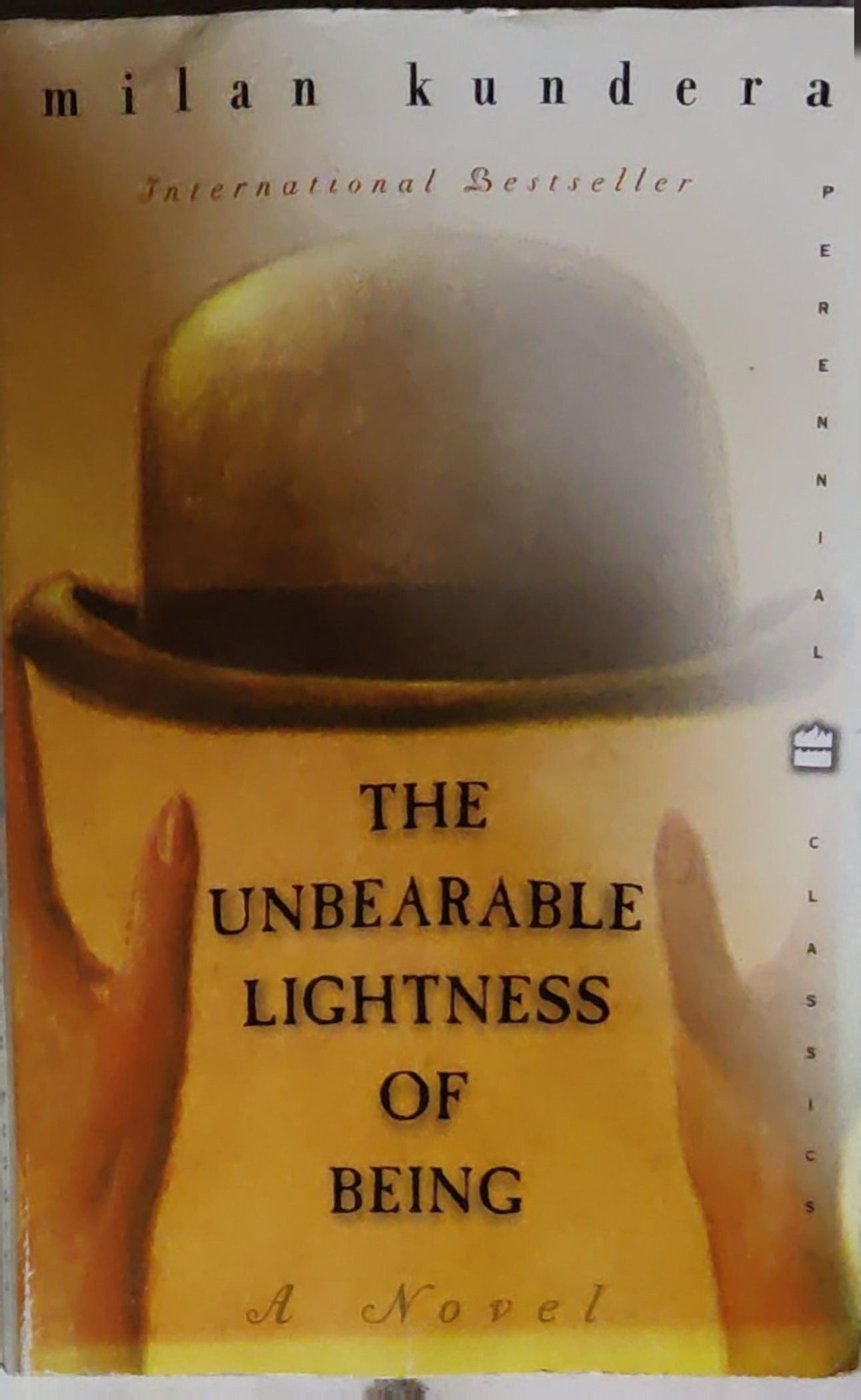 The Unbearable Lightness of Being: A Novel