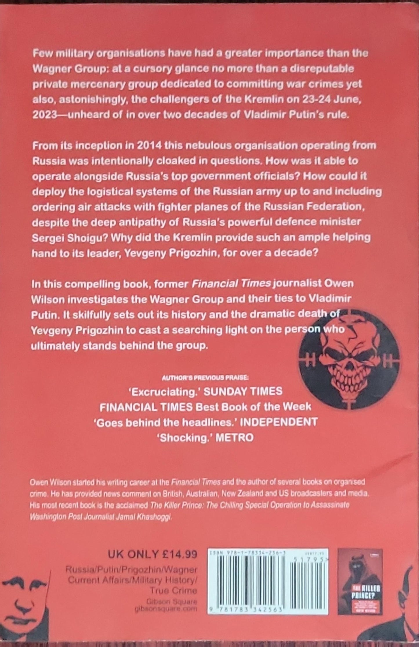 The Wagner Group: Yevgeny Prigozhin's Mercenaries and Their Ties to Vladimir Putin