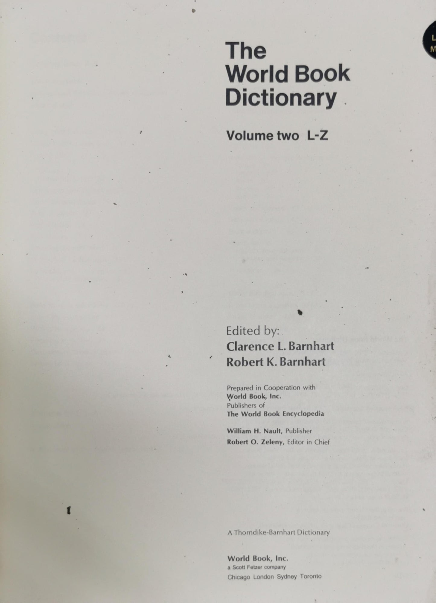 The World Book Dictionary: Volume two L-Z By Clarence L. Barnhart and Robert K. Barnhart