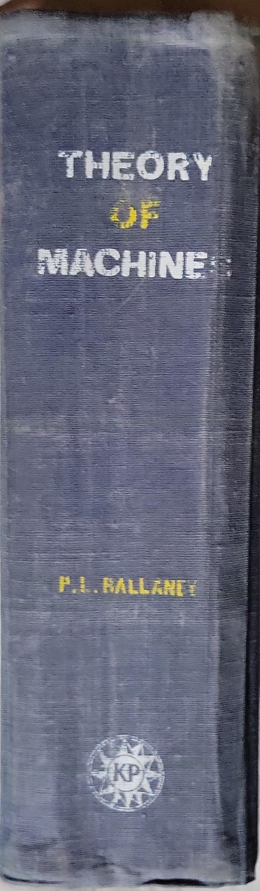 Theory of Machines By P. L. Ballaney
