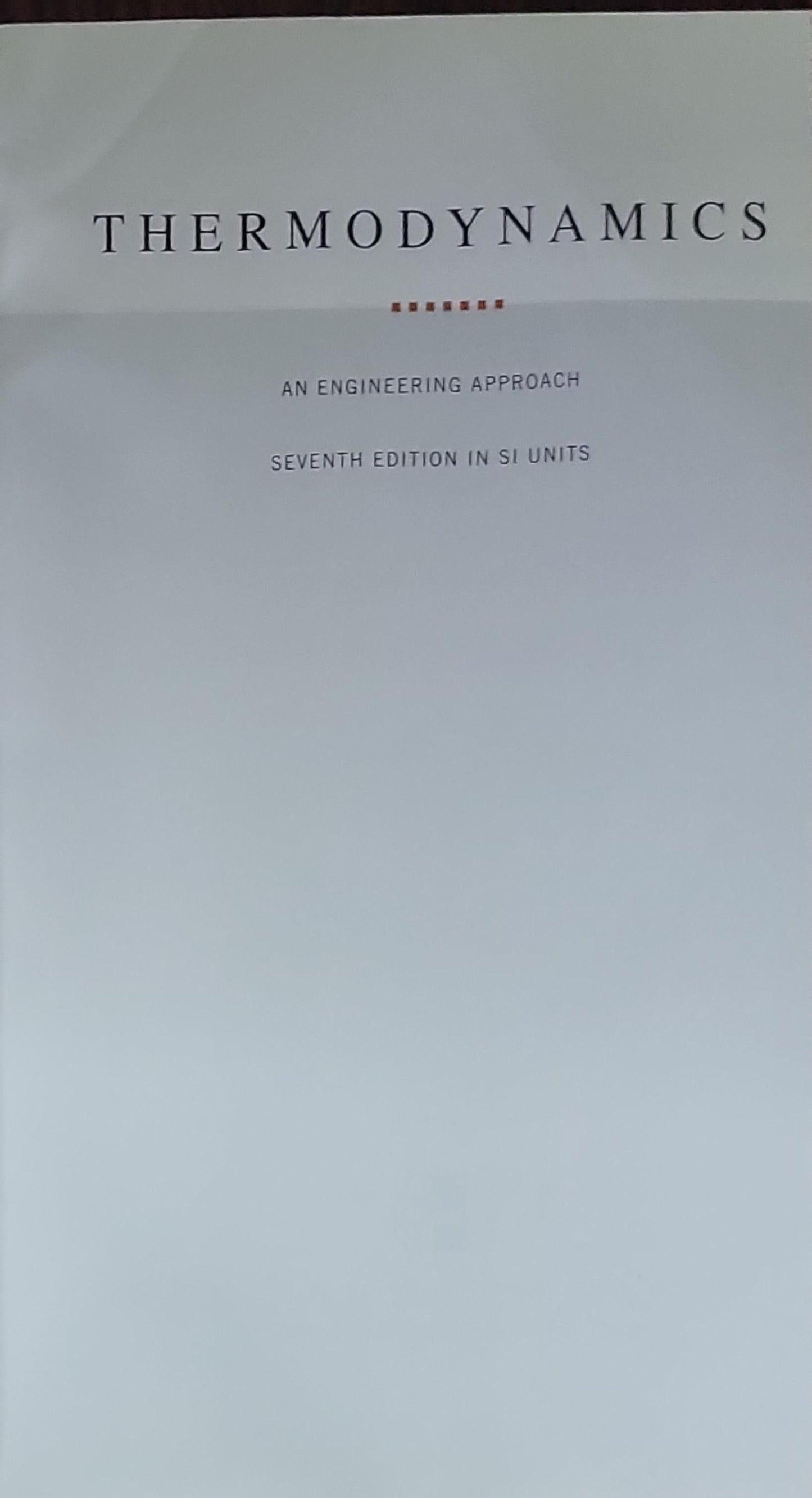 THERMODYNAMICS: AN ENGINEERING APPROACH