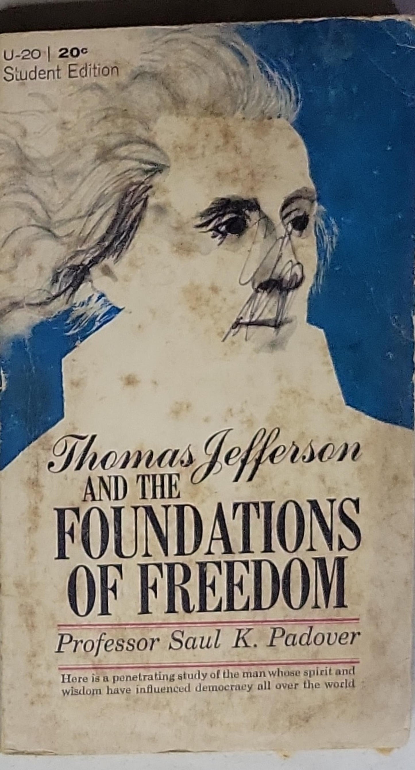 Thomas Jefferson and the Foundations of Freedom