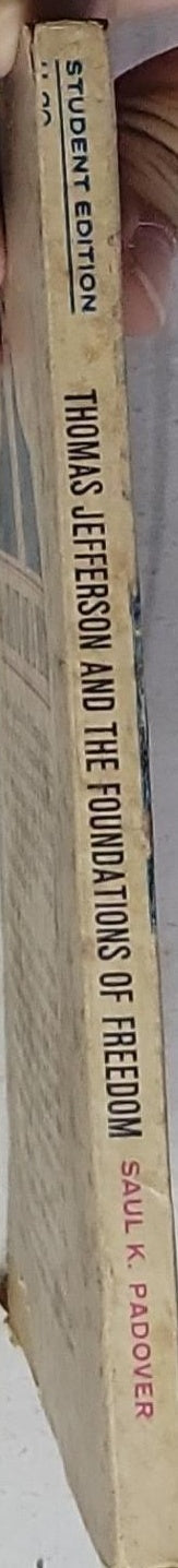 Thomas Jefferson and the Foundations of Freedom