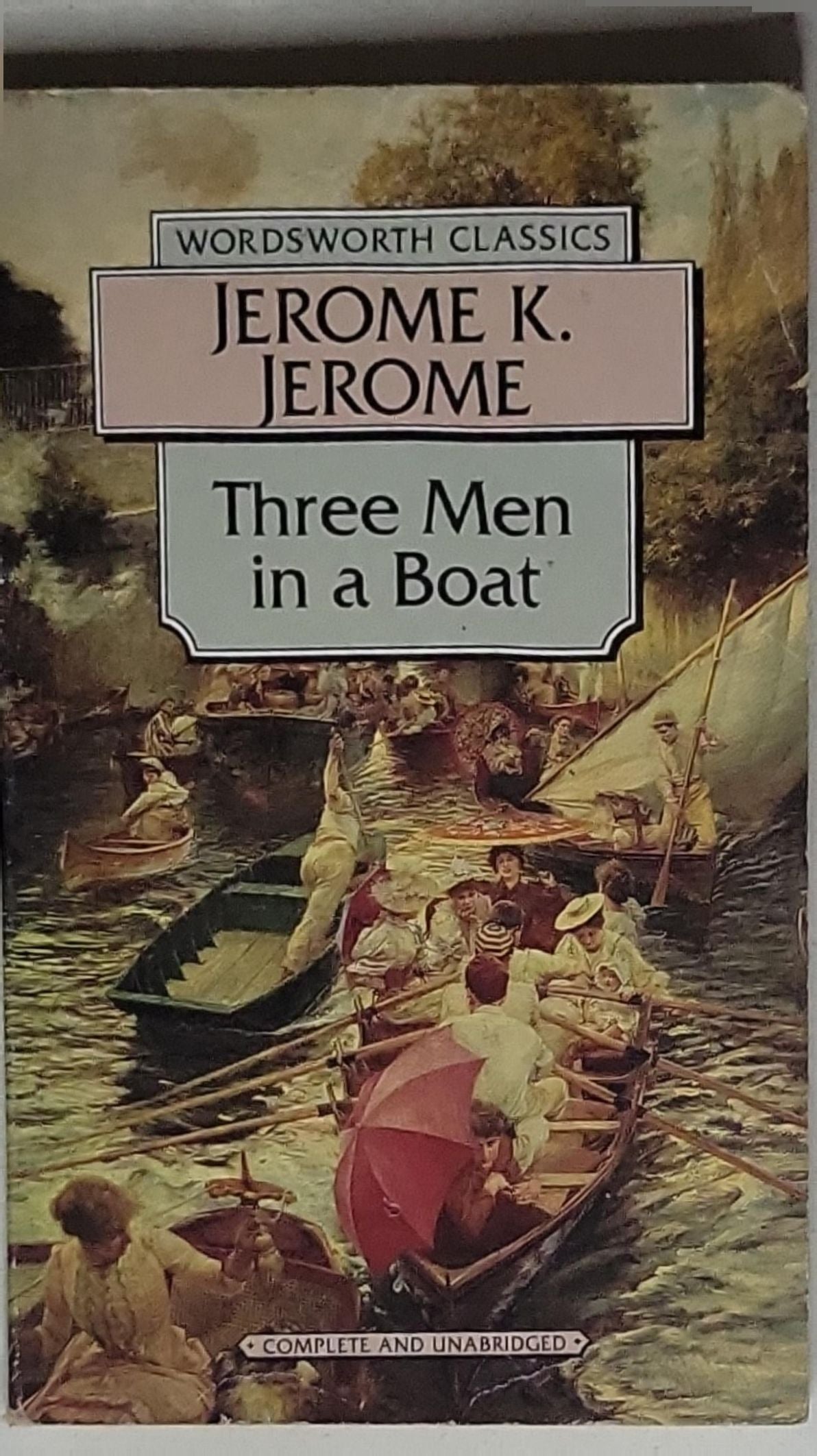 Three Men in a Boat: Wordsworth Classics edition