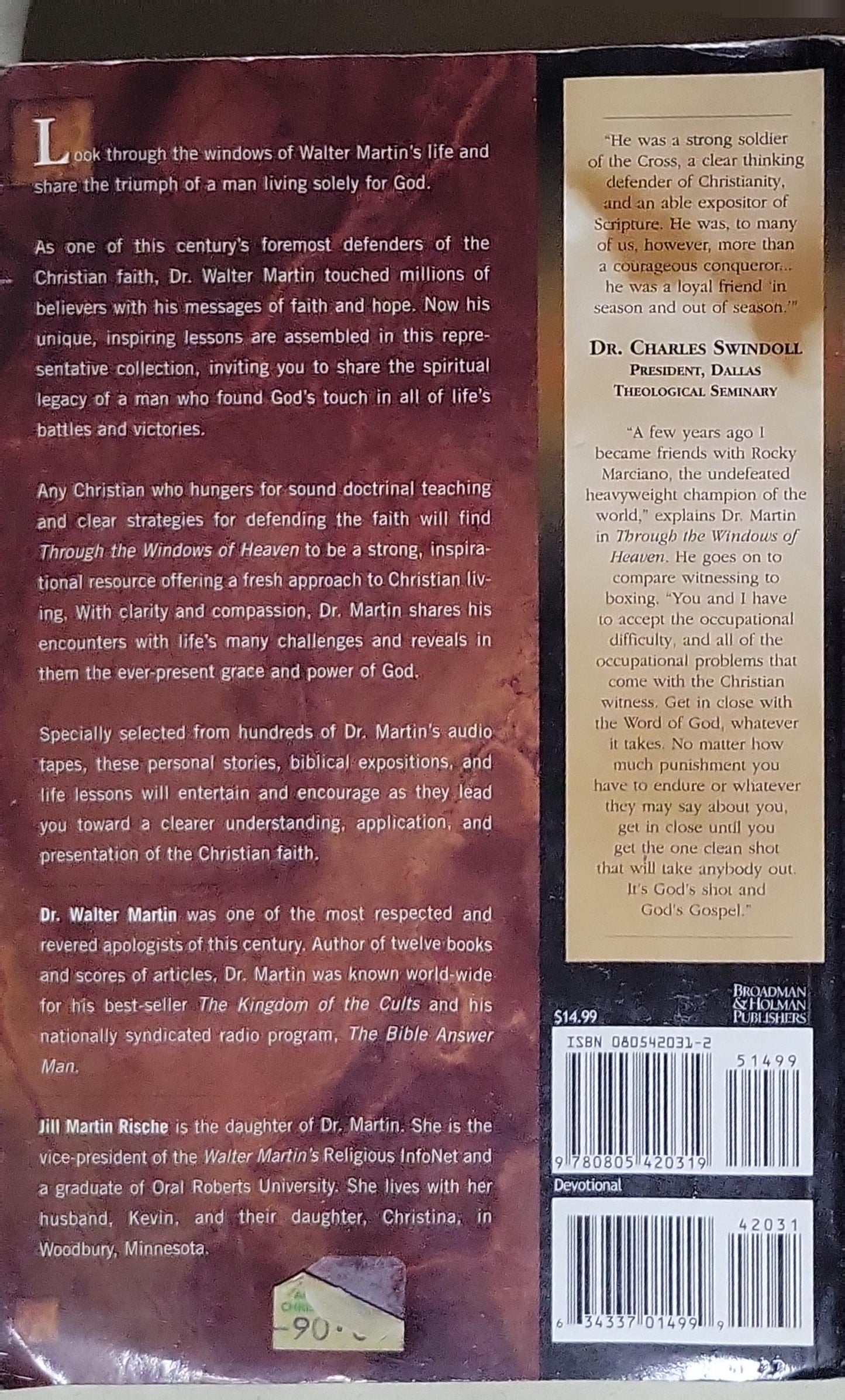 Through the Windows of Heaven: 100 Powerful Stories and Teachings from Walter Martin, the Original Bible Answer Man