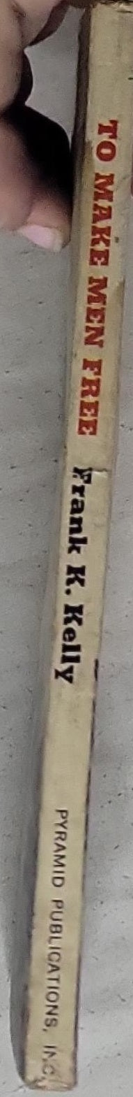 To Make Men Free: Original Title: Your Freedoms: The Bill of Rights