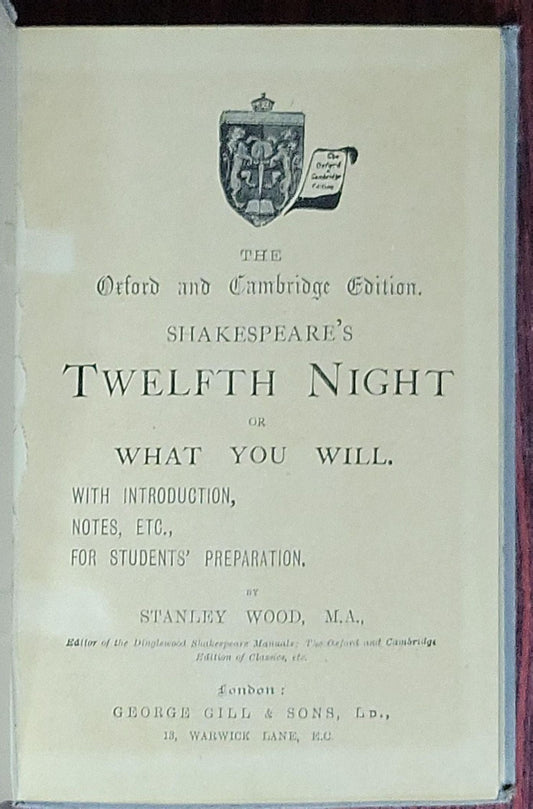 Twelfth Night, or What You Will: The Oxford and Cambridge Edition