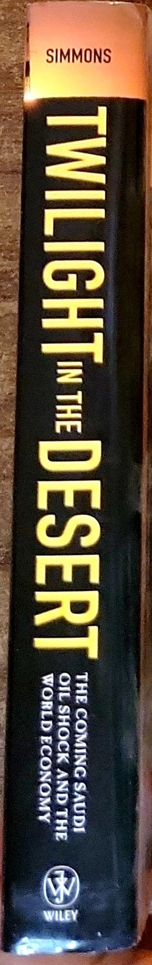 Twilight in the Desert: The Coming Saudi Oil Shock and the World Economy