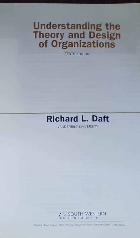 Understanding the Theory and Design of Organizations