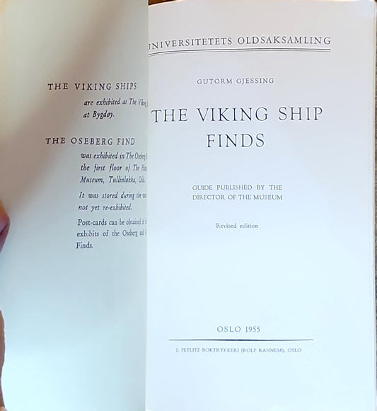 UNIVERSITETETS OLDSAKSAMLING: THE VIKING SHIP FINDS