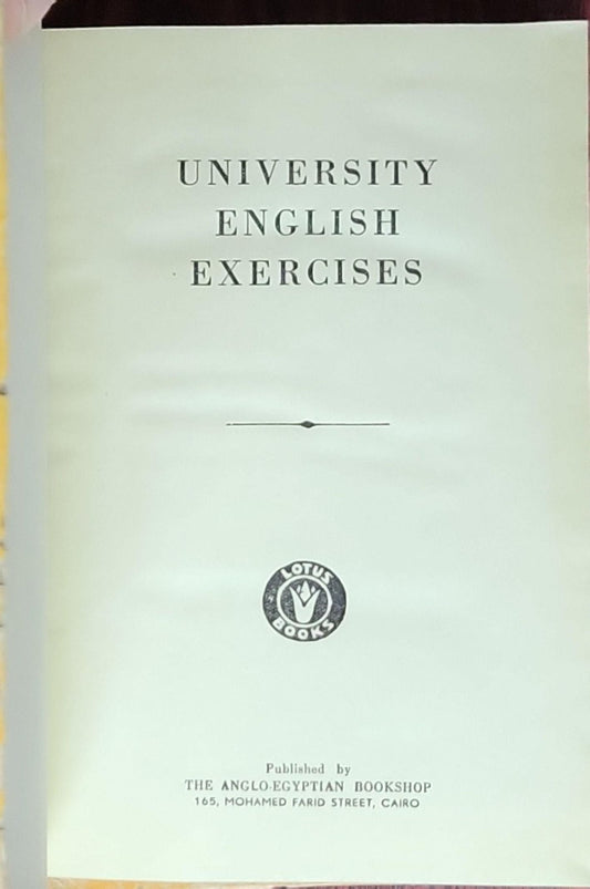 University English Exercises: (edition corresponding to the yellow cover shown; published by The Anglo-Egyptian Bookshop, Cairo)