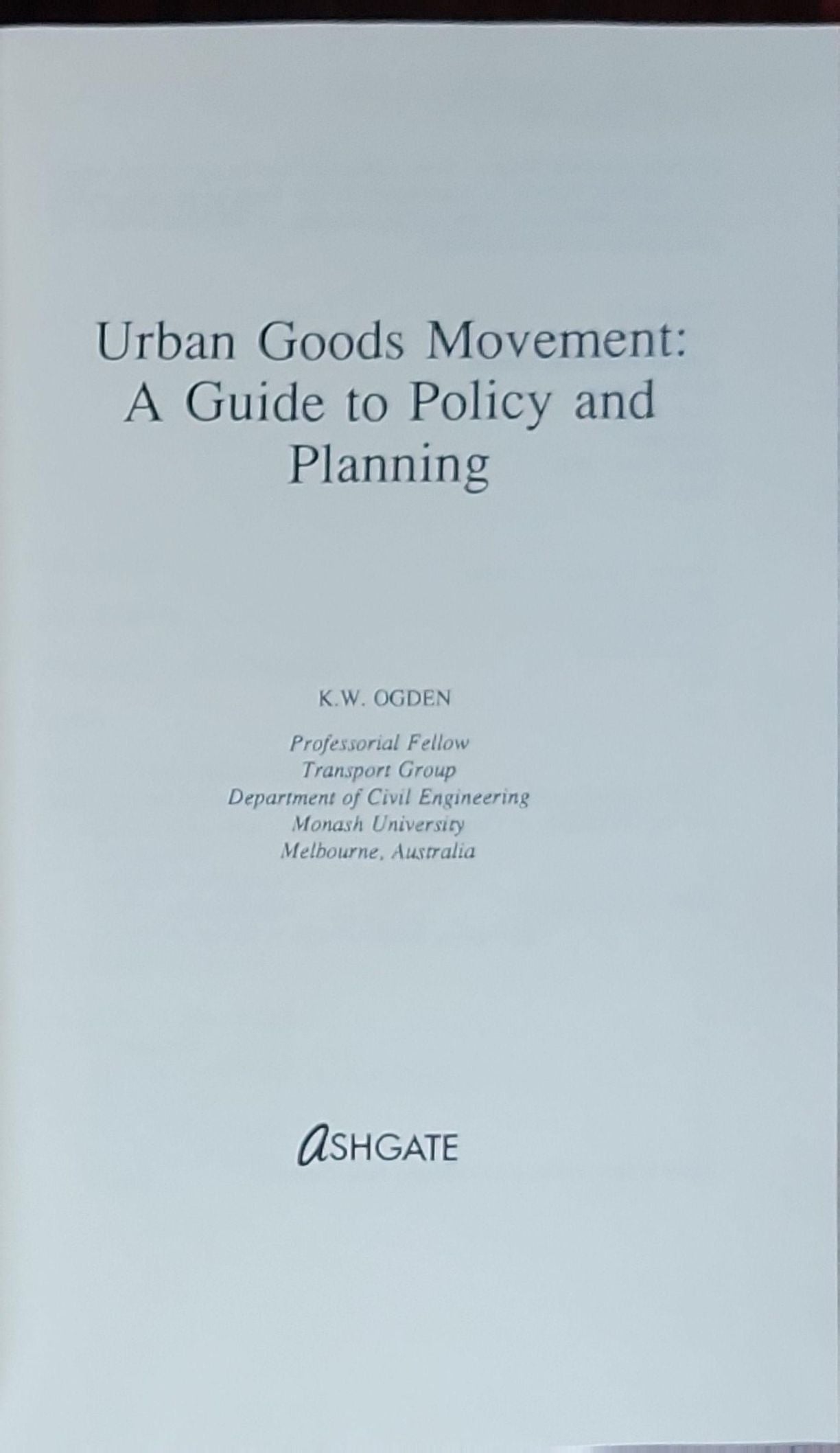 Urban Goods Movement: A Guide to Policy and Planning: (no subtitle beyond the main title)