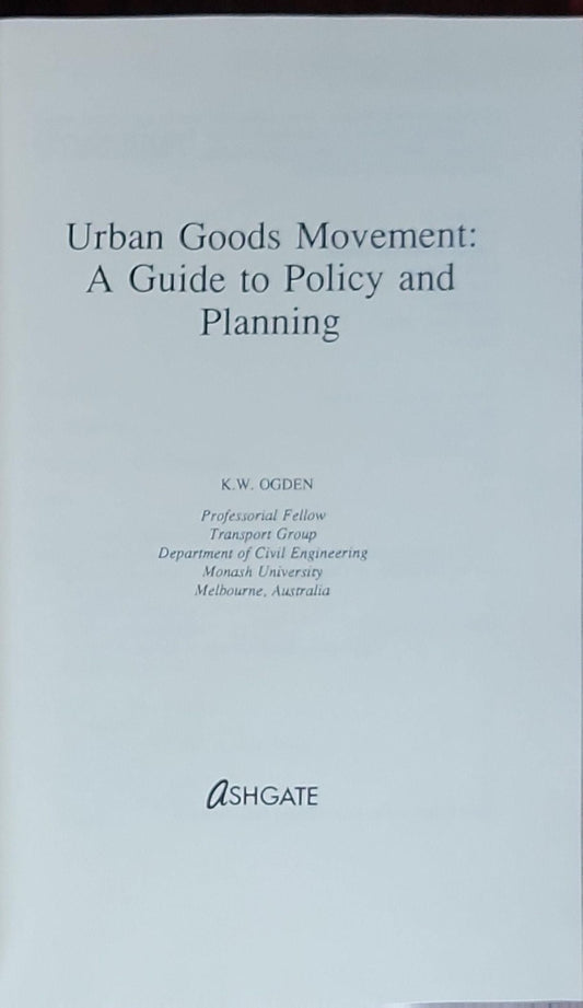 Urban Goods Movement: A Guide to Policy and Planning: (no subtitle beyond the main title)
