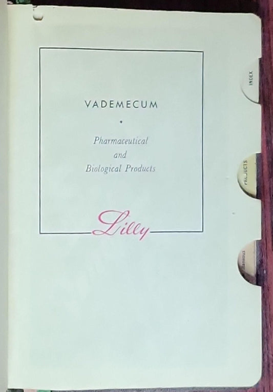 Vademecum Lilly: Pharmaceutical and Biological Products: Second Edition