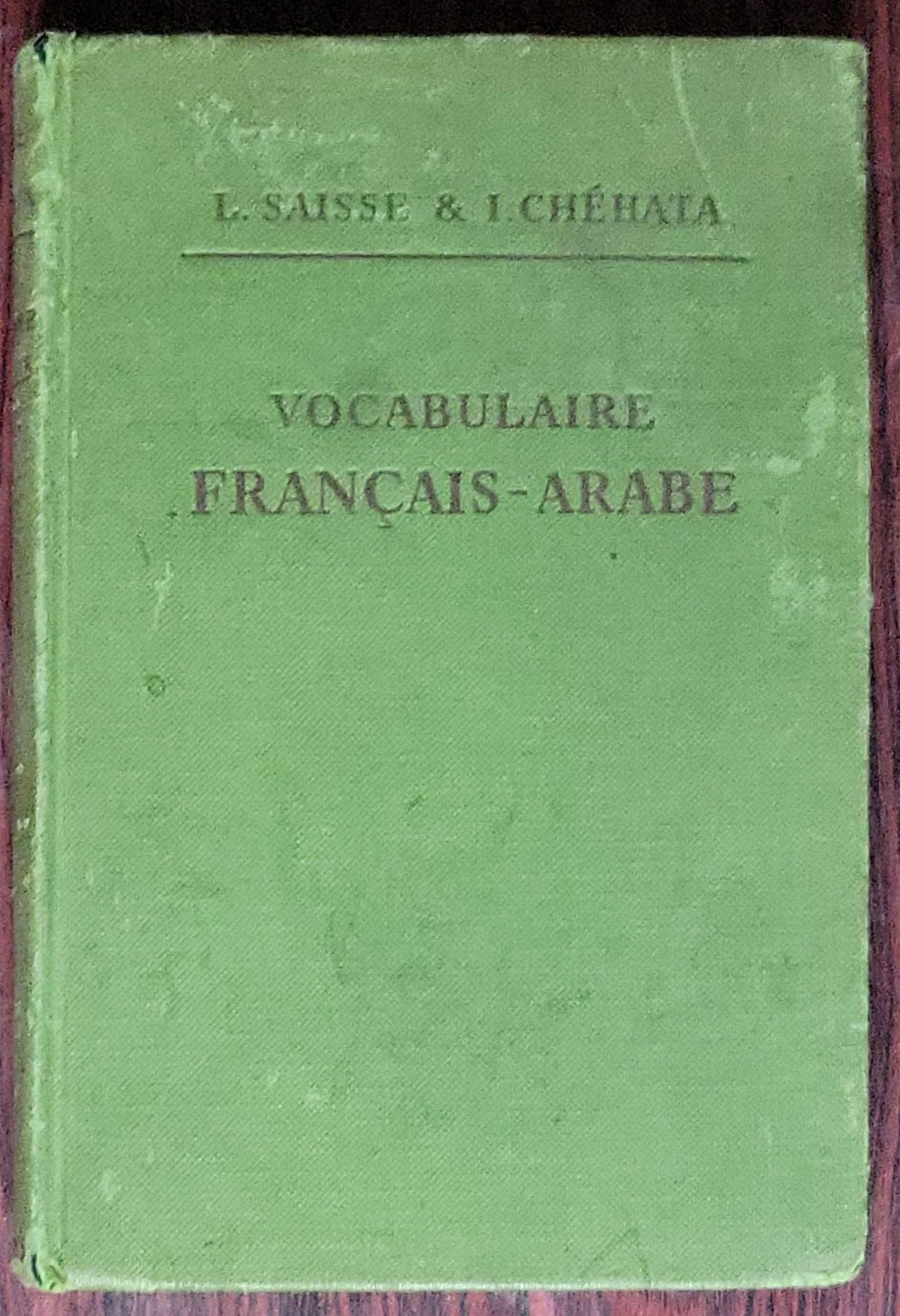Vocabulaire français-arabe: À l'usage des écoles d'Égypte et autres pays de langue arabe