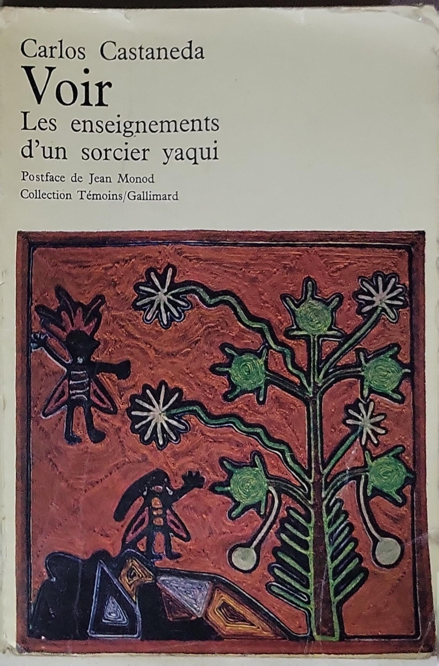 Voir: Les enseignements d'un sorcier yaqui
